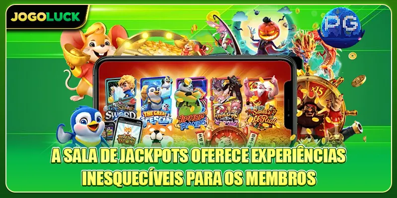 A sala de jackpots oferece experiências inesquecíveis para os membros